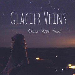 Glacier Veins - "Different Faces"