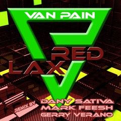 Van Pain - LaxRed (Dany Sativa Remix)