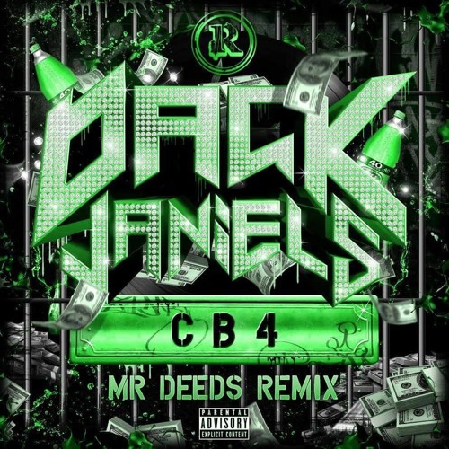 DACK JANIELS - CB4 (MR DEEDS REMIX)FREE DOWNLOAD! Out on Rottun Records
