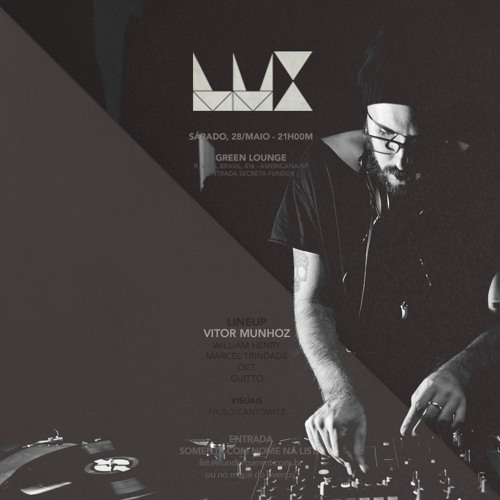 Vitor Munhoz @ LUX Green Lounge