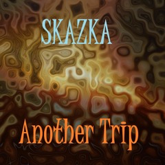 Skazka - Another Trip (Pardes Album)