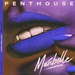 Penthouse & Maribelle - About You (Fortunes. Remix)