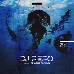 Dj Pepo presents Original Techo Podcast #002