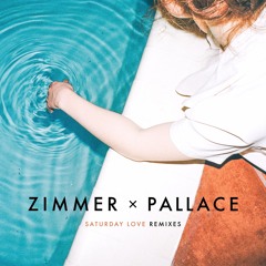 Zimmer x Pallace - Saturday Love (Motez Remix)