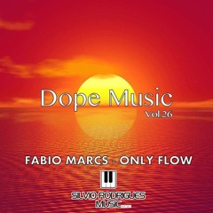 Fabio Marcs - Only Flow [Preview]