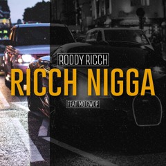 Roddy Ricch - Rich Nigga ft. MoGwop