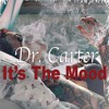It S The Mood Dr Carter Preview Mp3