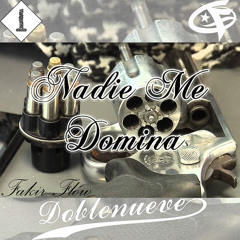 Nadie Me Domina - Fakir Flow