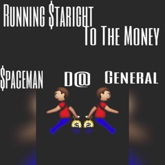 $traight To The Money