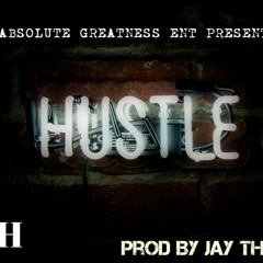 Hustle Produced by Jay Threatt