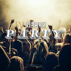 Nellz - Party (Prod. By SonicBoom)