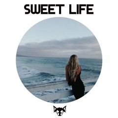 Sweet Life (Zara Larsson X Sigala)