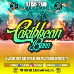 DJ RaH RahH - Caribbean Burn