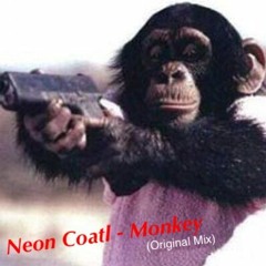 Neon Coatl - Monkey (Original Mix)