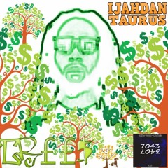 Tree$_ 7043Ep_IJAHDAN TAURUS + GLONBEATZ