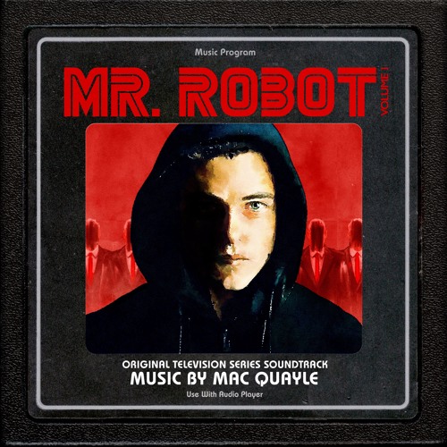 Mr. Robot Volume 1 - Mac Quayle - 1.3_5-da3m0nsneverstop.caf