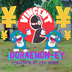 DORAEMON-EY ( DORAEMON NO UTA REMIX )