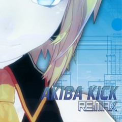 Akiba KICK feat. Kagamine Rin - Meltdown (COVER REMIX)