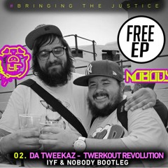 Da Tweekaz - Twerkout Revolution (IYF & Nobody 170 Bootleg) ⚠️FREE DOWNLOAD⚠️