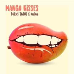 Burns Twins x Kaina -- Mango Kisses