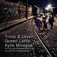 For The Love Of Money/Word Is Out - Troop Levert Queen Latifa & Kylie Minogue