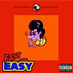 Fast And Easy