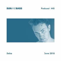 SUNANDBASS Podcast #49 - Seba