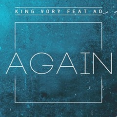 King Vory ft. AD - Again