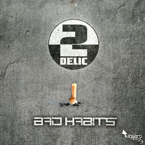 Twodelic - Bad Habits Teaser - OUT NOW !