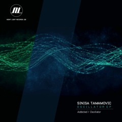 Sinisa Tamamovic - Addicted - Night Light Records