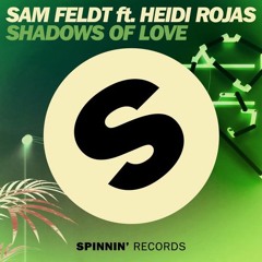 Sam Feldt - Shadows Of Love (ft. Heidi Rojas)(hisi Remix)