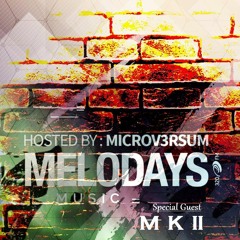 MK II - Melodays 2016 @ 320.FM // 27.05.-30.05.2016