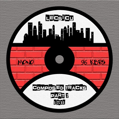 Lecsicu - Composed Tracks - Part Two - 96 Kbps