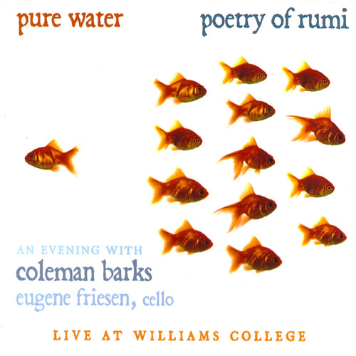 Pure Water: Poetry of Rumi with Coleman Barks and Eugene Friesen (Preview)