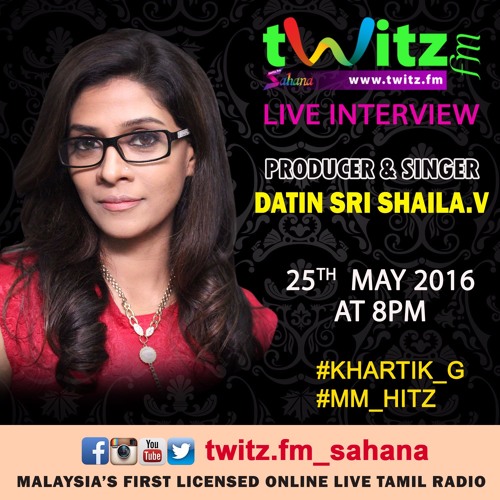 Stream Episode Mm Hitz Datin Sri Shaila V Live Interview Part 1 By Twitz Fm Sahana Podcast Listen Online For Free On Soundcloud