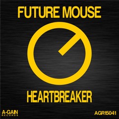AGR15041 - Future Mouse - Heartbreaker (Original Mix) [SC EDIT]