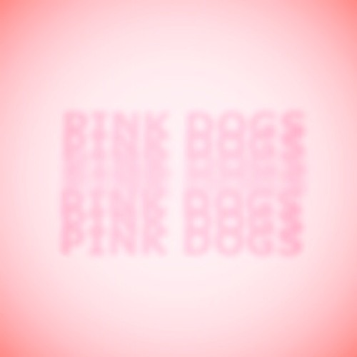 Pink Dogs