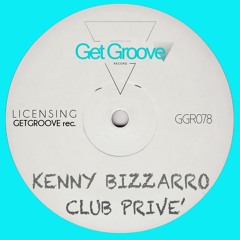 Kenny Bizzarro - Club Prive' Snip
