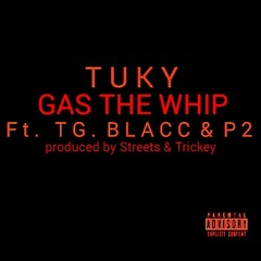 Gas The Whip
