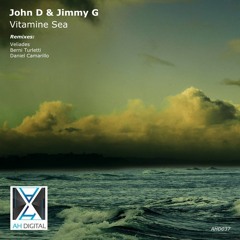 John D & Jimmy G - Vitamine Sea (Original Mix) - Cut