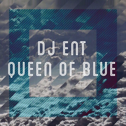 DJ ENT&YAMAO THE 12-QUEEN OF BLUE-