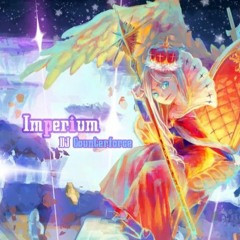 DJ Counterforce - Imperium (Voez ver.)