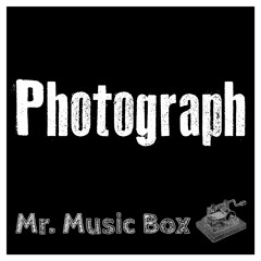 Ed Sheeran - Photograph (Music Box)