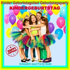 Kinderlieder Kindergeburtstag Party Geburtstagslieder Geburtstagsparty