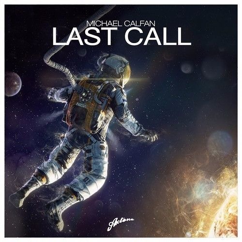 Michael Calfan - Last Call (Sun Goes Down)