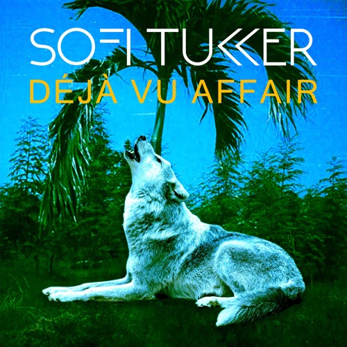 SOFI TUKKER - Déjà Vu Affair