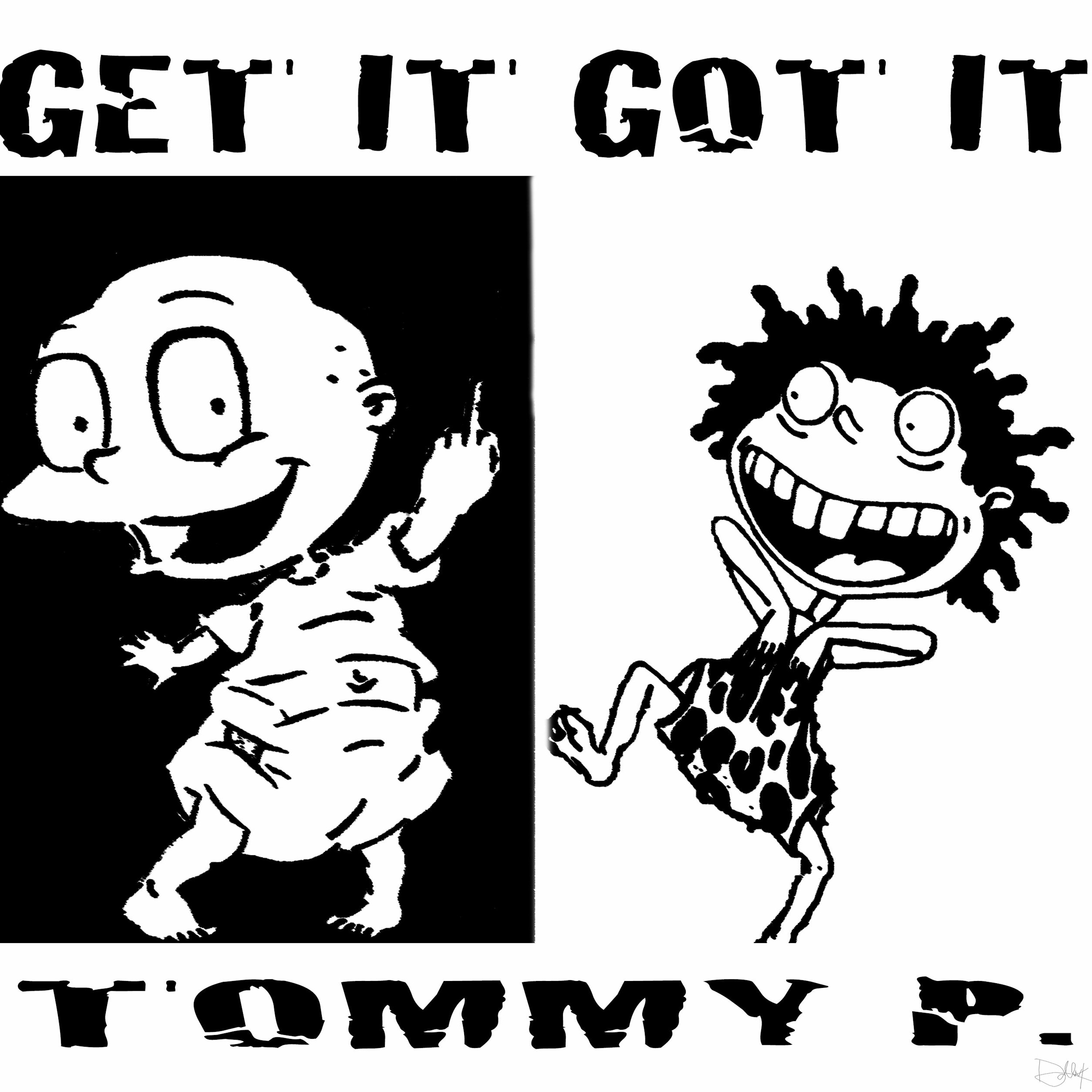GET IT GOT IT TOMMY P episode artwork