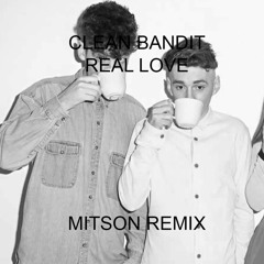 MITSON - Real Love (ft. Clean Bandit)