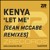 Artwork for Kenya - Let Me (Sean McCabe Remixes)