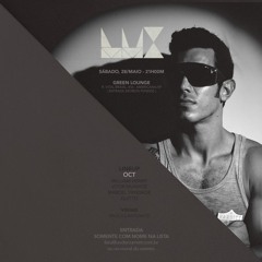 OCT @ LUX - Green Lounge